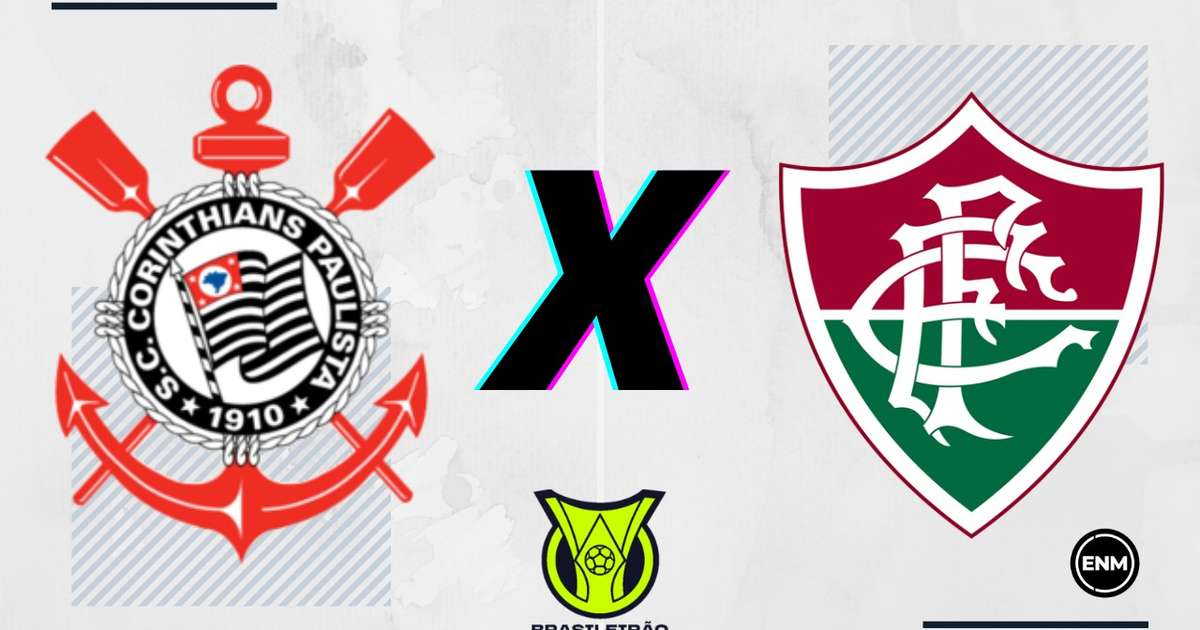 Corinthians x Fluminense: informações sobre escalações, desfalques, retrospecto, transmissão e palpites.