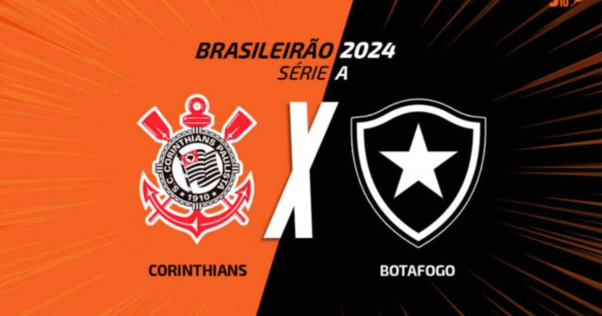 Corinthians x Botafogo: transmissão, escalações e arbitragem no Brasileirão.