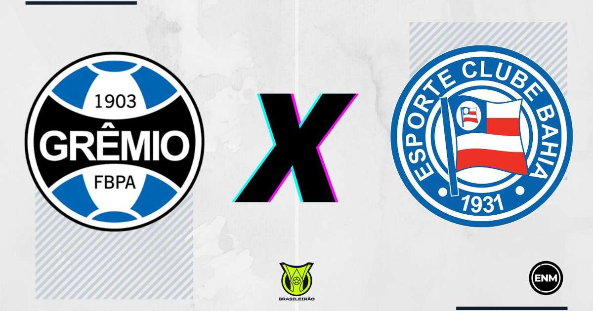 Grêmio x Bahia: Escalações, Transmissão, Retrospecto e Palpites para o Confronto.