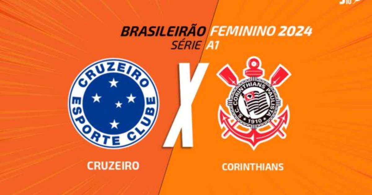 Cruzeiro x Corinthians: Onde assistir, escalações e arbitragem no Brasileirão feminino