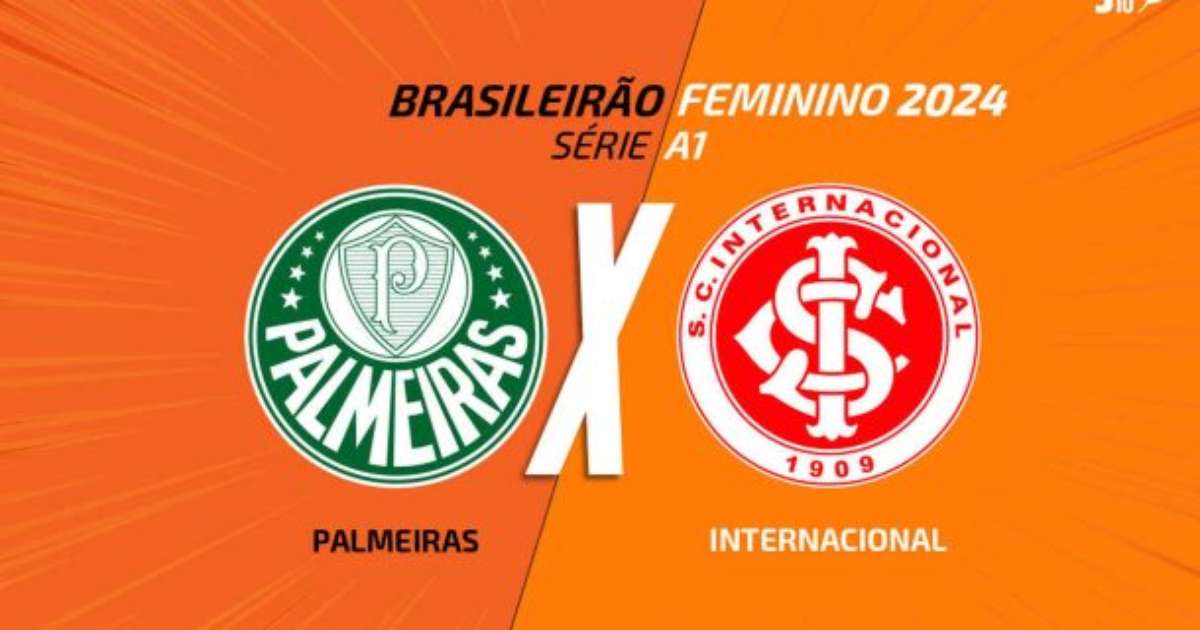 Palmeiras x Internacional: Onde Assistir, Escalações e Arbitragem no Brasileirão Feminino.