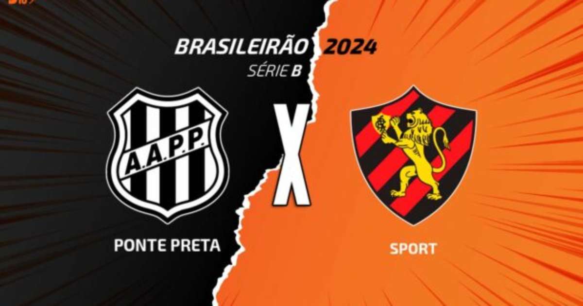 Ponte Preta x Sport, AO VIVO, com a Voz do Esporte, às 20h