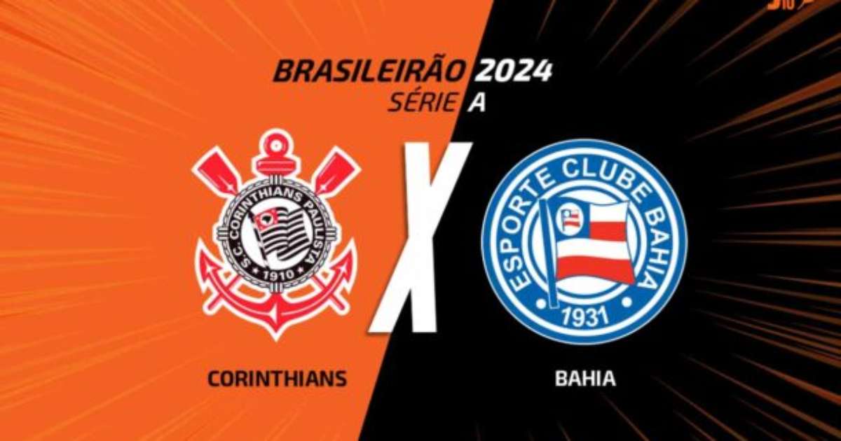 Corinthians x Bahia: transmissão, times e arbitragem do jogo decisivo.