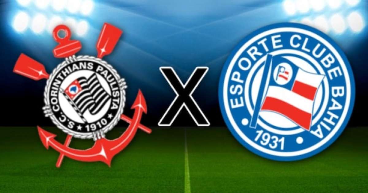 Corinthians x Bahia: Onde assistir, horário e escalação no Brasileirão