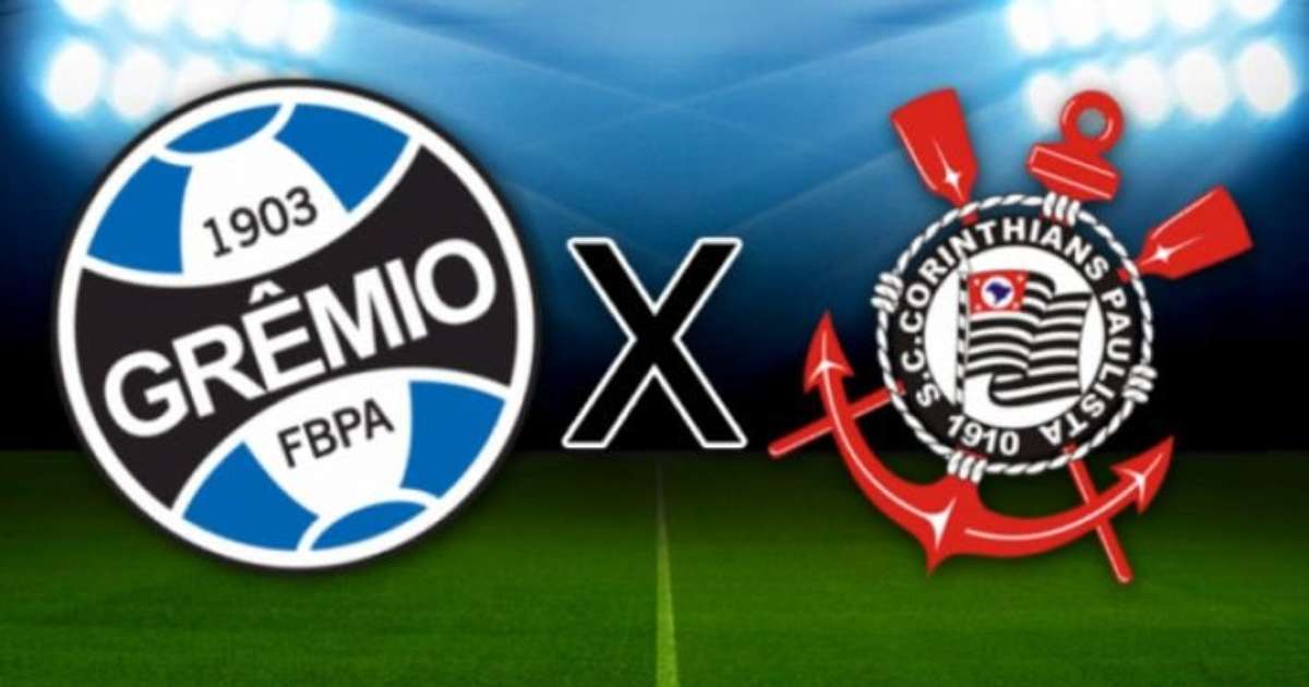 Grêmio x Corinthians no Brasileirão: como assistir ao vivo, horário e escalação.