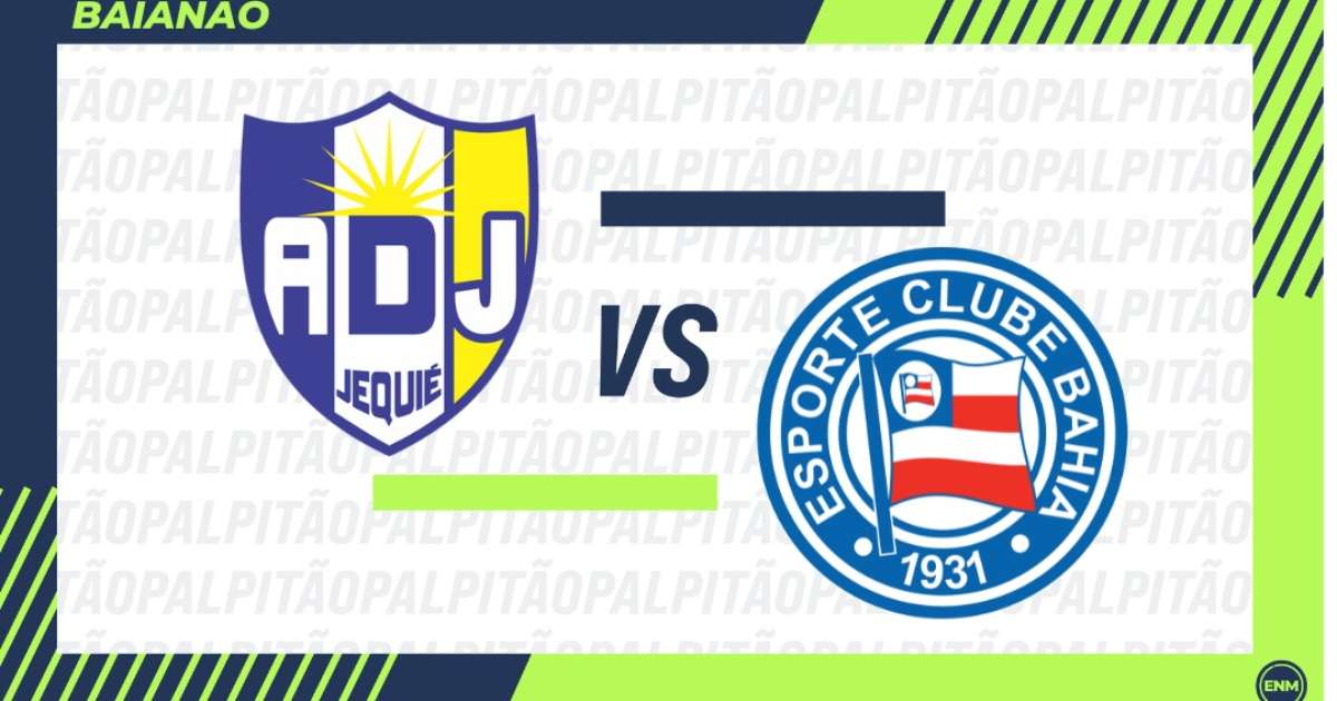 Jequié x Bahia: prováveis escalações, arbitragem, onde assistir e retrospecto