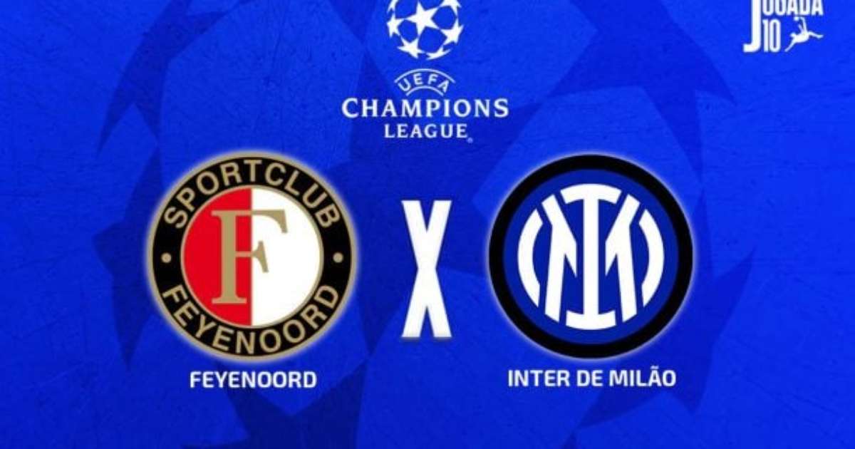 Feyenoord x Inter de Milão: onde assistir, escalações e arbitragem