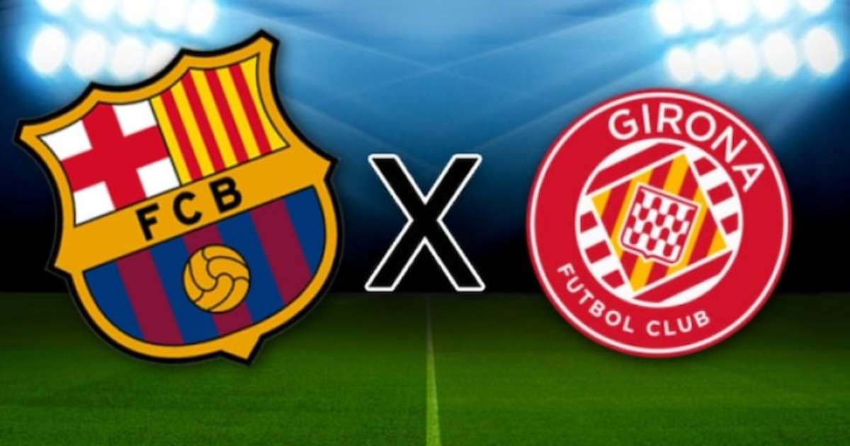 Barcelona x Girona por La Liga: onde assistir ao vivo, horário e escalações
