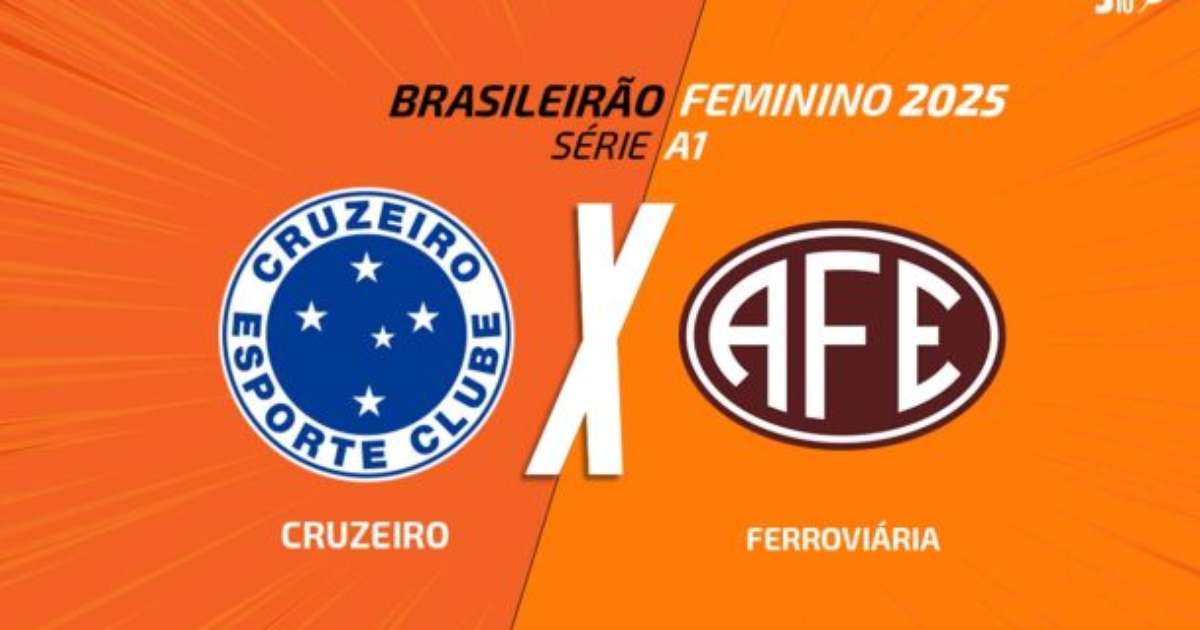 Cruzeiro x Ferroviária (feminino): saiba onde assistir, escalações e arbitragem