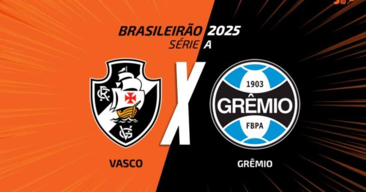 Vasco x Grêmio: onde assistir, escalações e arbitragem no Brasileirão 2021