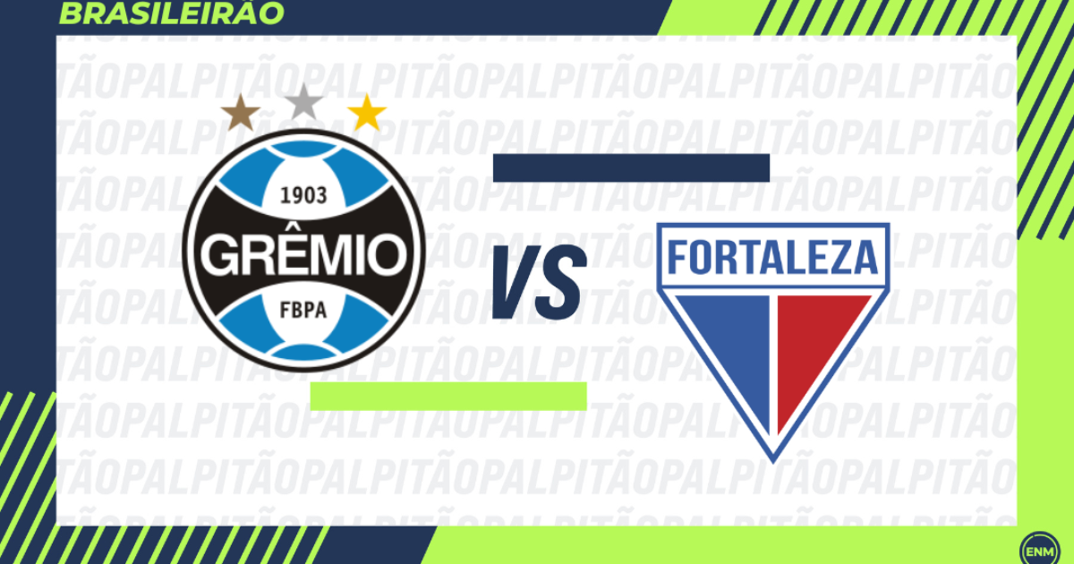 Clássico entre Grêmio e Fortaleza: escalações, arbitragem, transmissão e histórico de confrontos.