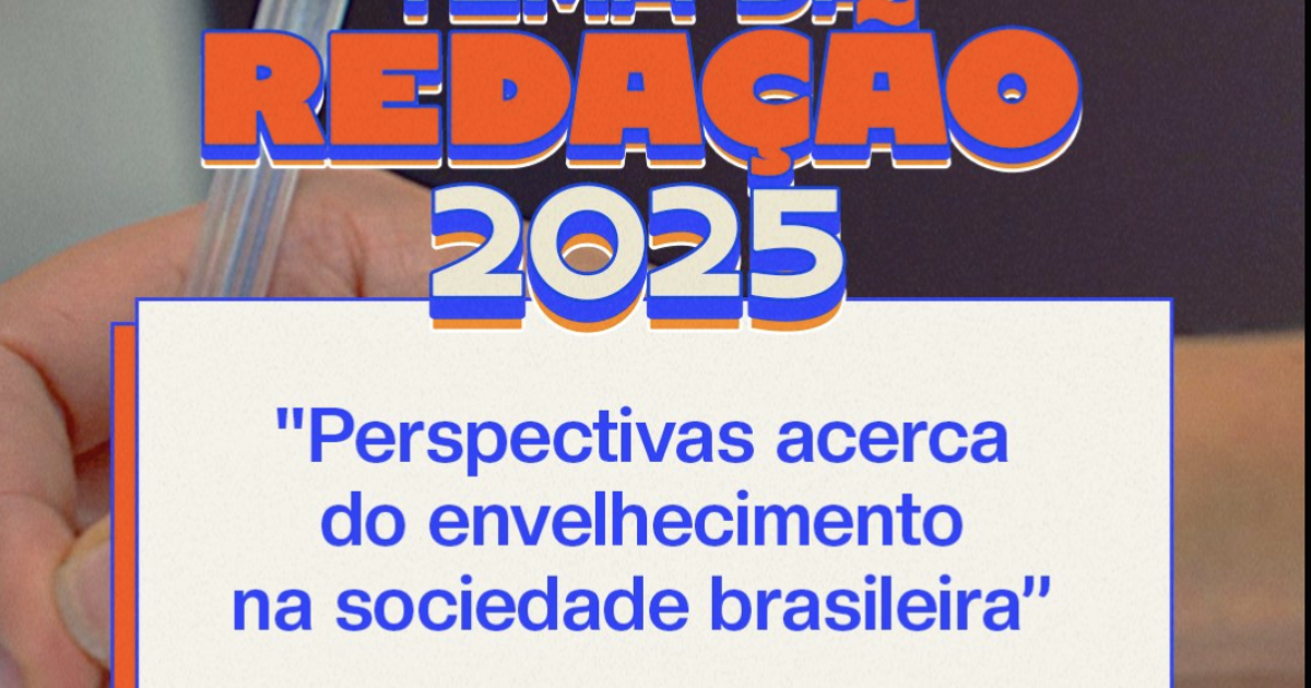 Enem 2025: tema da redação é 'perspectivas acerca do envelhecimento na ...
