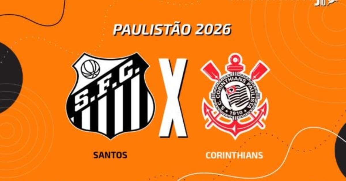 Santos e Corinthians se enfrentam em grande clássico na Vila Belmiro às 18h