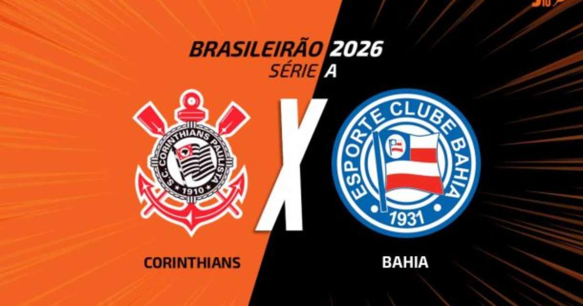 Corinthians e Bahia se enfrentam: detalhes da transmissão, escalações e arbitragem do confronto