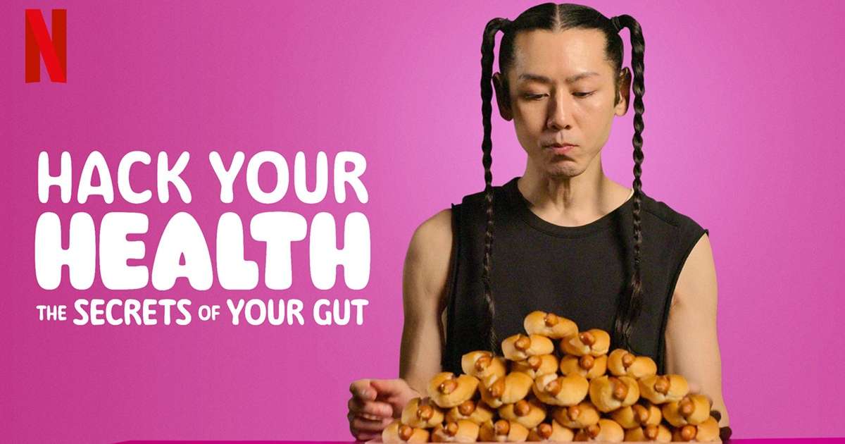 O que o documentário Hack Your Health nos ensina sobre saúde intestinal ...