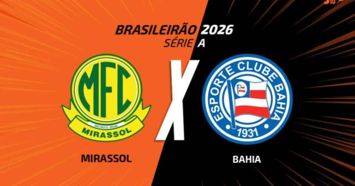Mirassol x Bahia: onde assistir, escalações e arbitragem