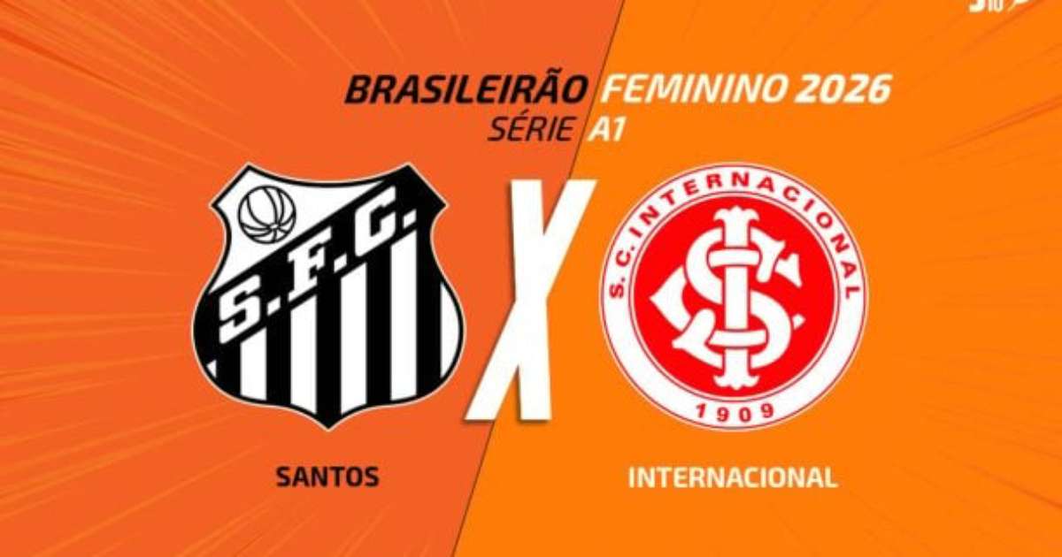 Santos x Internacional (feminino): onde assistir, escalações e arbitragem