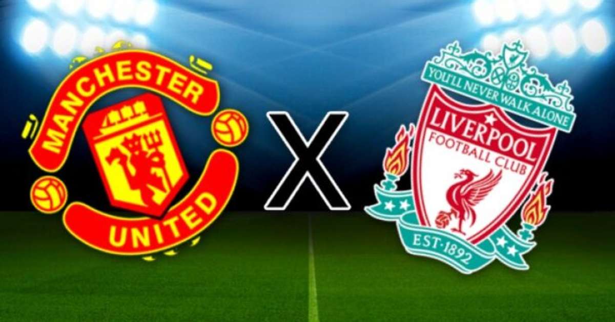 Manchester United x Liverpool pela Premier League: onde assistir ao vivo, horário e escalação
