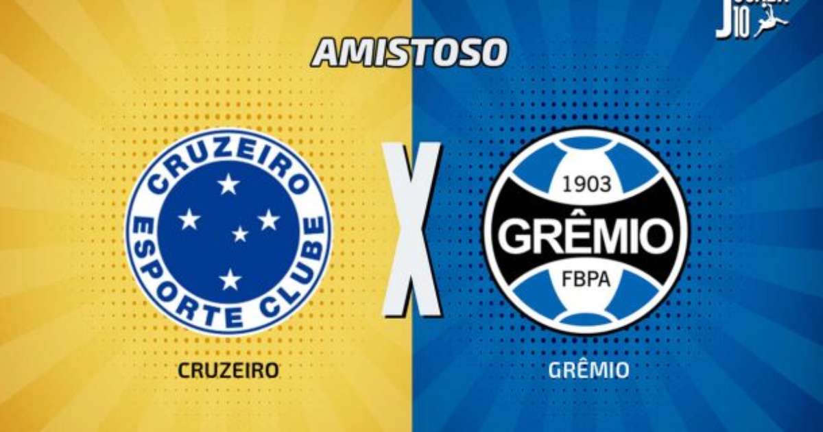 Amistoso em Brasília: Cruzeiro e Grêmio buscam ajuste final antes da volta das competições
