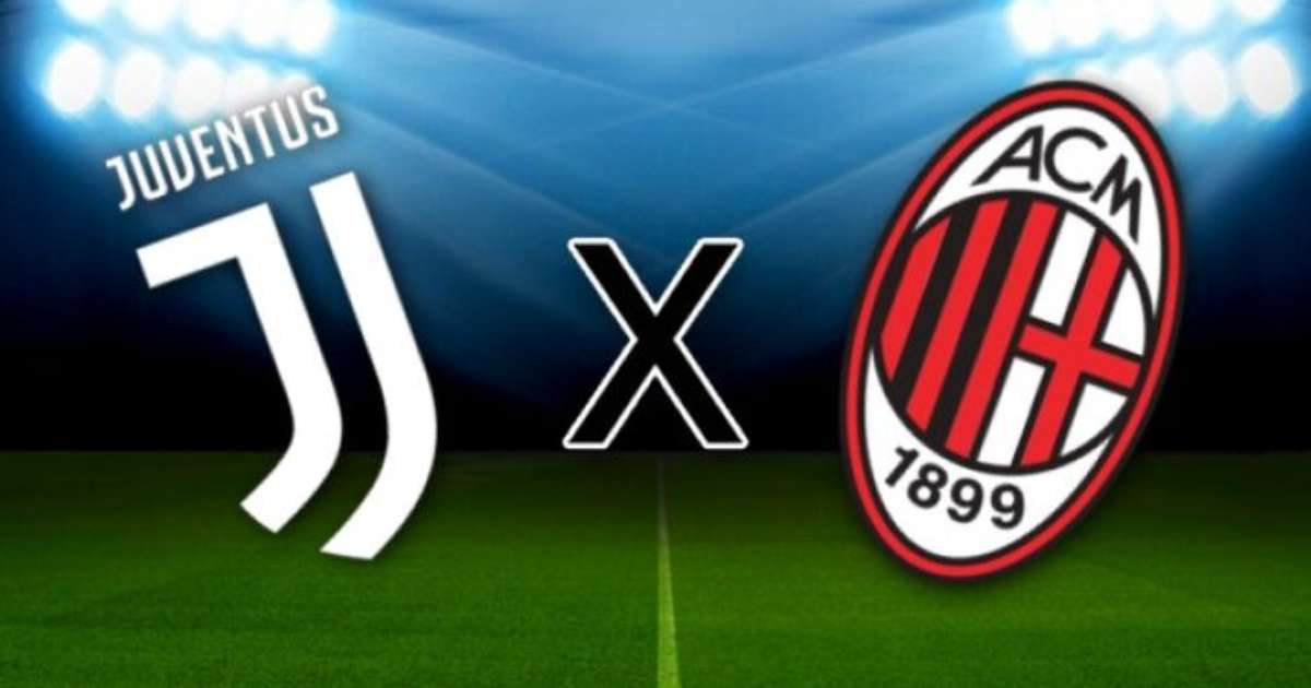 Juventus x Milan pelo Campeonato Italiano: onde assistir ao vivo, horário e escalação