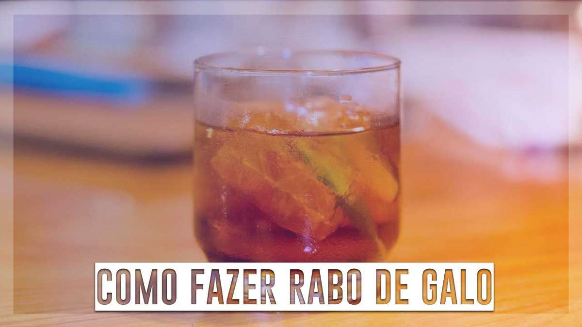 Como fazer rabo de galo, o verdadeiro coquetel brasileiro