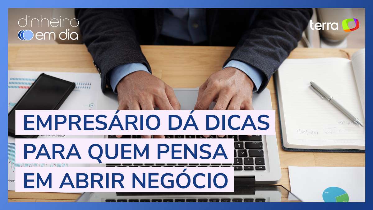 Empresário Dá Dicas Para Quem Pensa Em Abrir Negócio