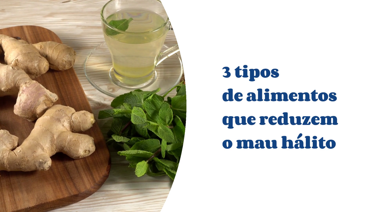 3 tipos de alimentos que reduzem o mau hálito