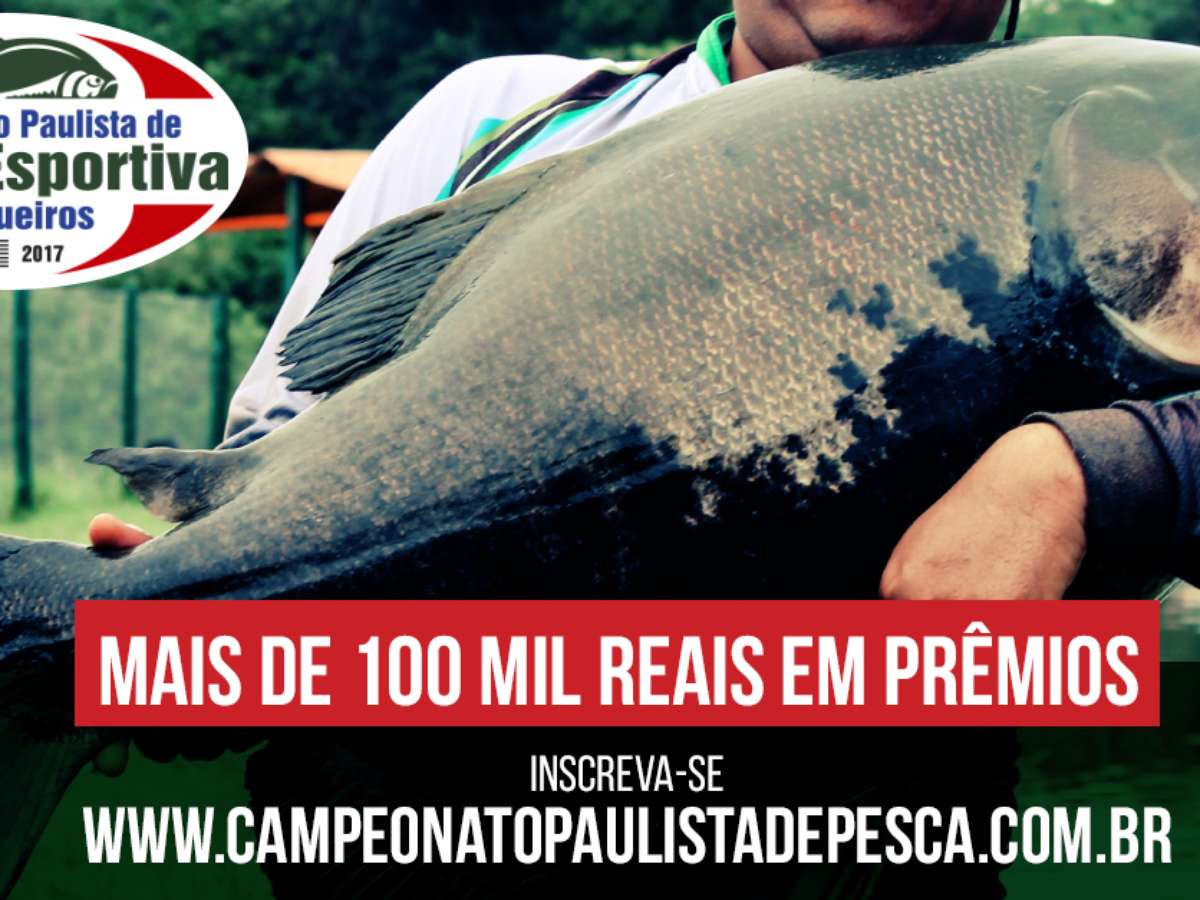 Campeonato Paulista em Pesqueiros (Etapas 5 e 6): Confira a