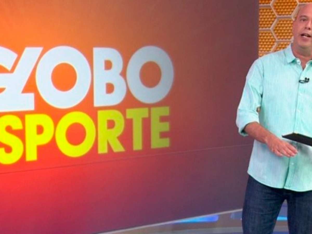 Globo muda programação e amplia tempo de duração do Globo Esporte