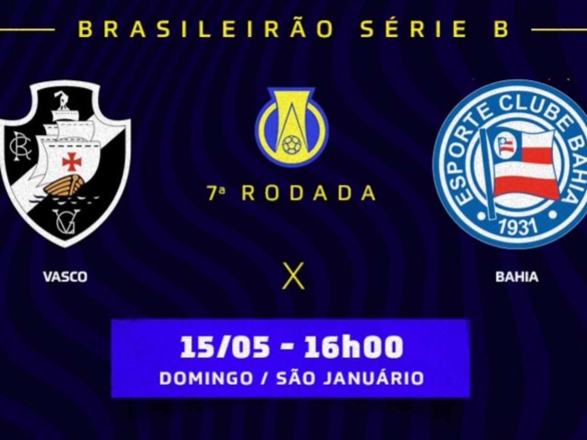 Bahia x Vasco: onde assistir, horário e escalações do jogo do Campeonato  Brasileiro - Olhar Digital