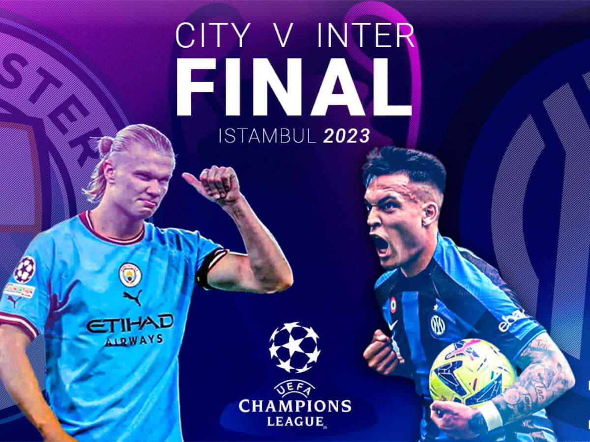 MANCHESTER CITY X INTER DE MILÃO: AMANHÃ É A GRANDE FINAL DA CHAMPIONS