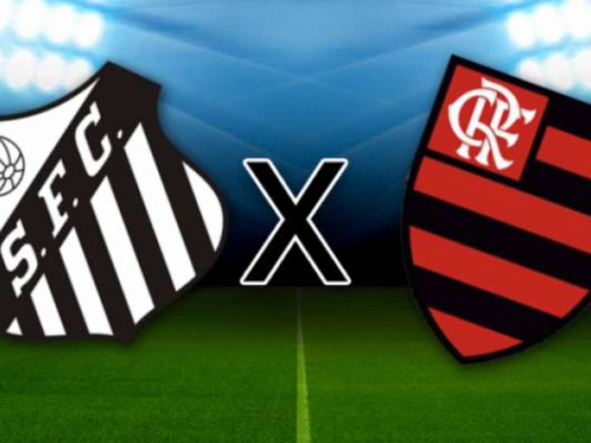 Santos x Flamengo: onde assistir, horário e escalação das equipes