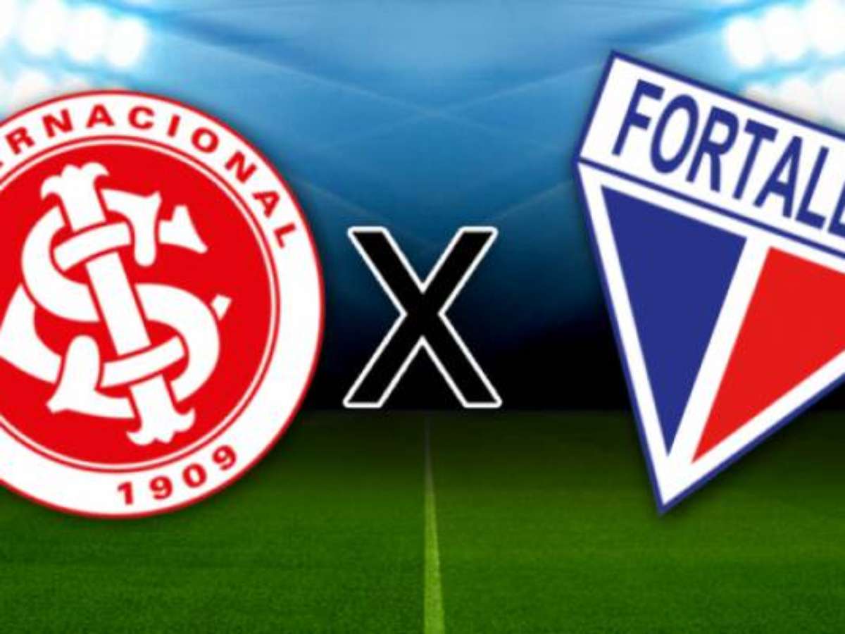 Internacional x Fortaleza: onde assistir e escalações do jogo pelo  Brasileirão - Placar - O futebol sem barreiras para você