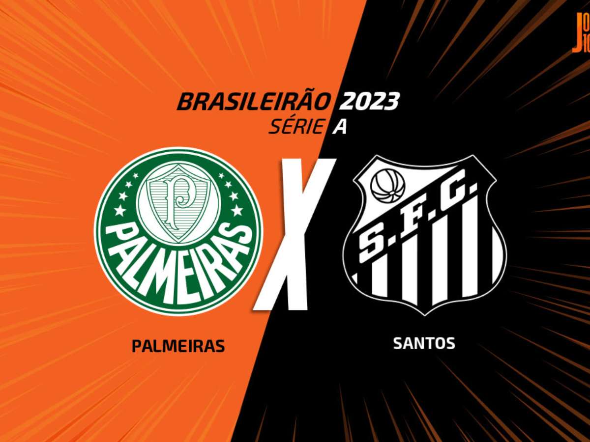 Santos x Palmeiras ao vivo: como assistir online de graça pela Globo ao  jogo do Brasileirão