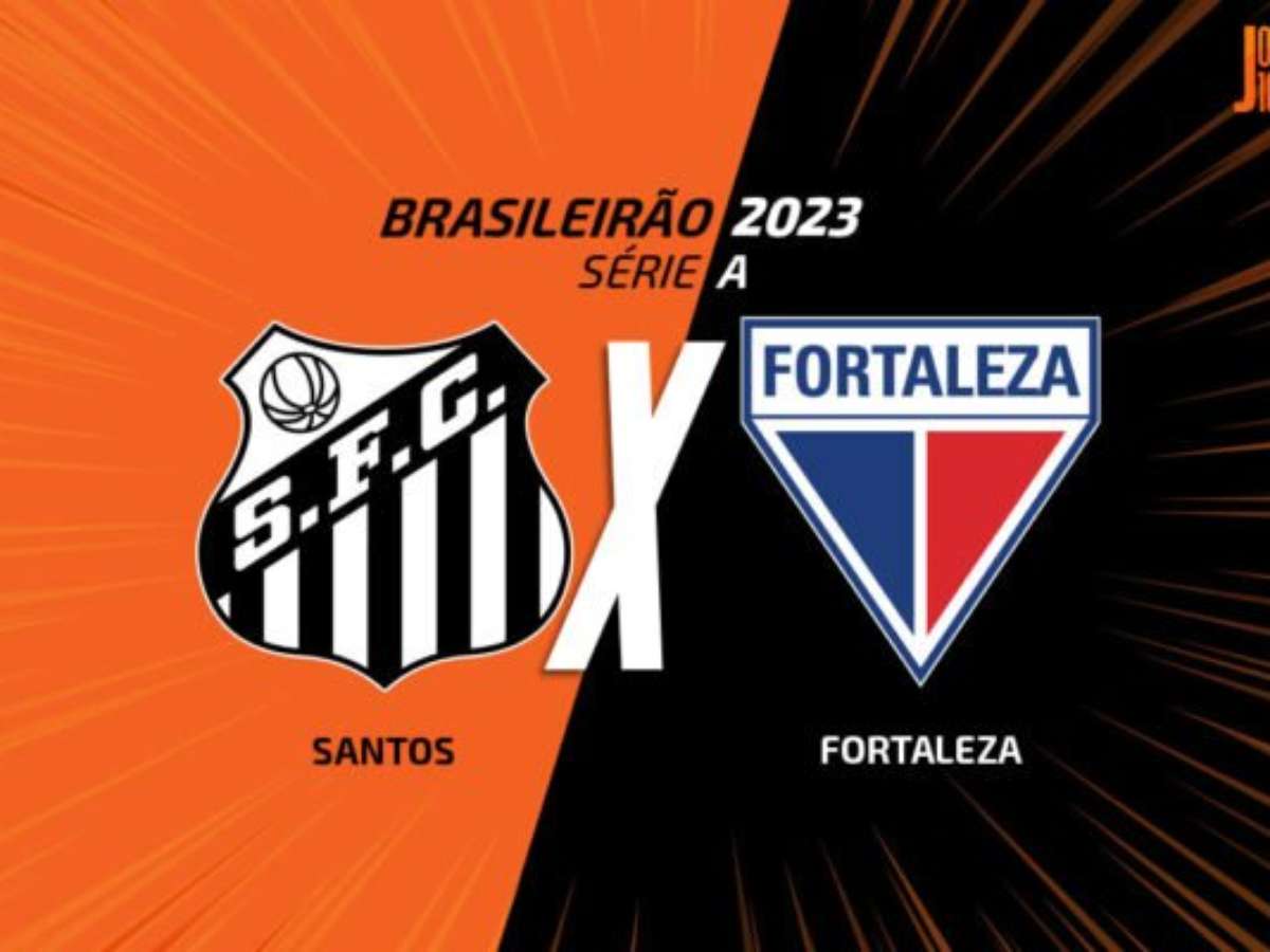 Onde vai passar Santos x Fortaleza? Saiba onde assistir