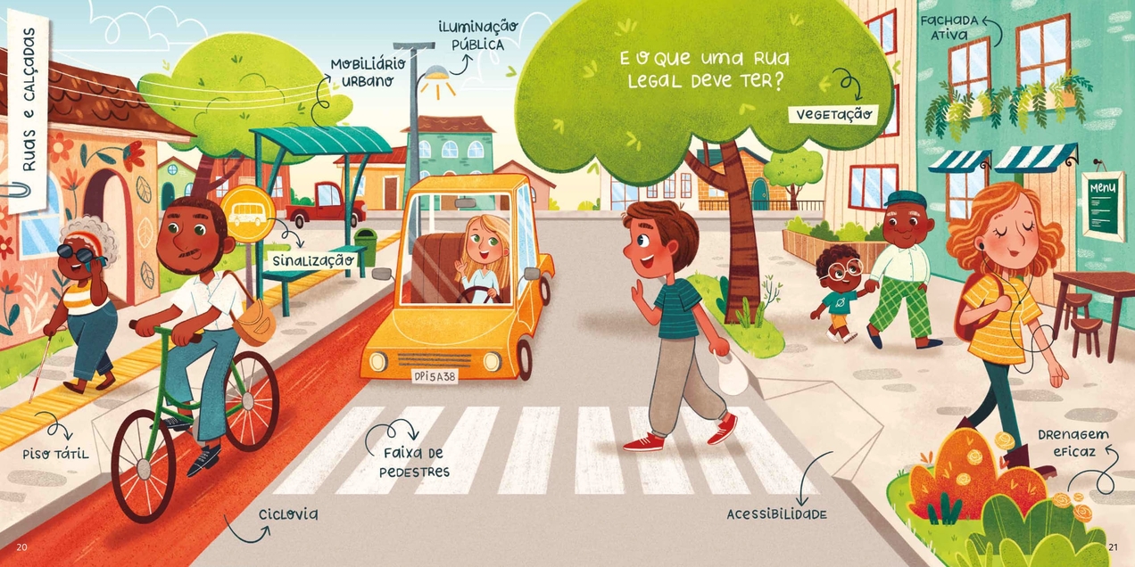 Voc&ecirc; sabe o que uma RUA LEGAL pode ter? O desenho do livro &ldquo;Manual para fazer cidades legais&rdquo; inclui o ponto de vista das crian&ccedil;as para explicar conceitos de urbanismo
