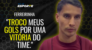 Ferreirinha: "Troco meus gols por uma vitória"