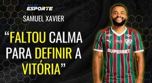 Samuel Xavier lamenta falta de eficiência do Fluminense