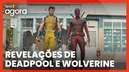 Deadpool e Wolverine: o que esperar do novo filme da Marvel?