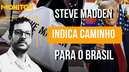 Como a saída da Steve Madden da China pode impactar o Brasil