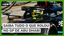 Saiba tudo o que rolou no GP de Abu Dhabi