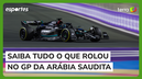 Saiba tudo o que rolou no GP da Arábia Saudita