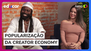 Creator Economy é apenas venda de produto? Criadores de conteúdo avaliam