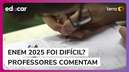 Professores do Objetivo debatem agora tema da Redação e 1º dia de prova
