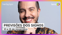 André Mantovanni traz as previsões dos signos para a semana; assista