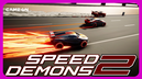 Speed Demons 2 é o herdeiro moderno de Road Fighter