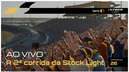 Assista ao vivo à 2° corrida da Stock Light em Interlagos
