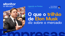 O que o trilhão de Elon Musk diz sobre o mercado
