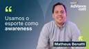 "Usamos o Esporte como Awareness"| Matheus Benatti, Diretor de Marketing e Produtos da Hisense no Brasil