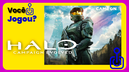 Você jogou Halo: Campaign Evolved?